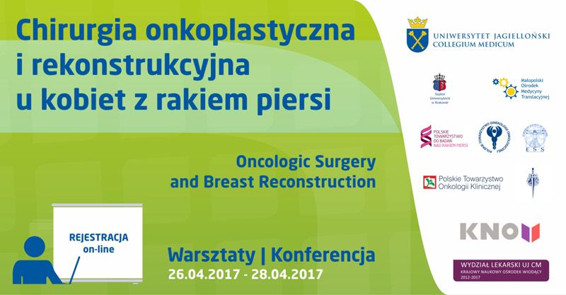 konferencja - Chirurgia onkoplastyczna i rekonstrukcyjna u kobiet z rakiem piersi